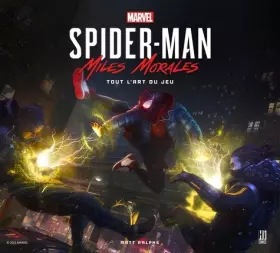 Couverture du produit · Spider-Man Miles Morales - Tout l'art du jeu