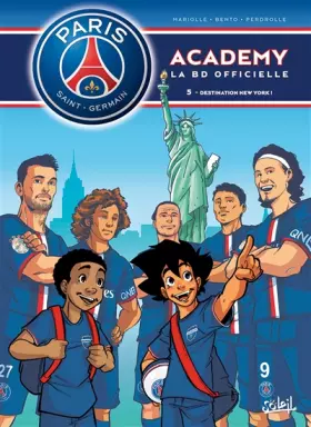 Couverture du produit · Paris Saint-Germain Academy T05: Destination New York !