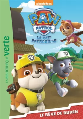 Couverture du produit · Paw Patrol La Pat' Patrouille 02 - Le rêve de Ruben