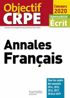 Couverture du produit · Objectif CRPE Annales Français 2020