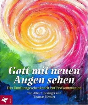 Couverture du produit · Gott mit neuen Augen sehen.
