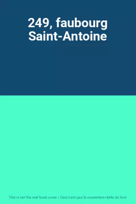 Couverture du produit · 249, faubourg Saint-Antoine