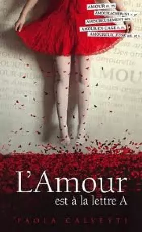 Couverture du produit · L'amour est à la lettre A