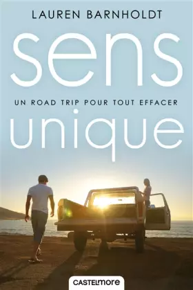 Couverture du produit · SENS UNIQUE: Un road trip pour tout effacer