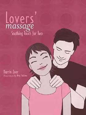 Couverture du produit · Lovers' Massage: Soothing Touch for Two