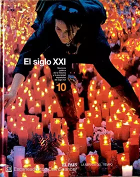 Couverture du produit · Memoria gráfica de la historia y la sociedad españolas del siglo XX. T.10. El siglo XXI