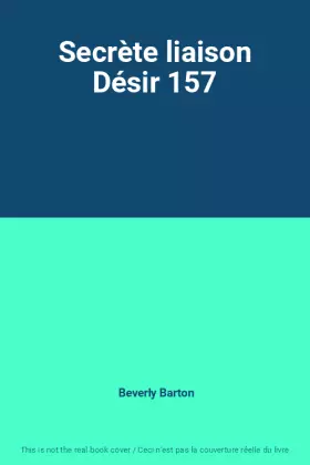 Couverture du produit · Secrète liaison Désir 157
