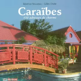 Couverture du produit · Caraïbes : 130 adresses de charme