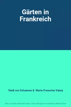 Couverture du produit · Gärten in Frankreich