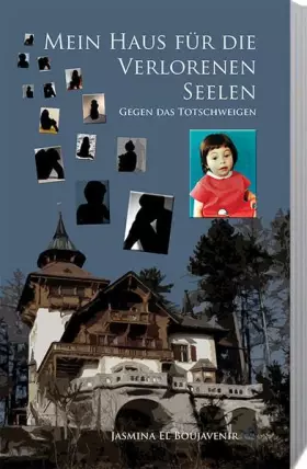 Couverture du produit · Mein Haus für die verlorenen Seelen: Gegen das Totschweigen