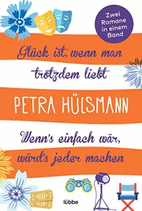 Couverture du produit · Glück ist, wenn man trotzdem liebt / Wenn's einfach wär, würd's jeder machen: Doppelband