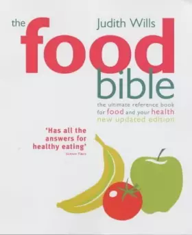 Couverture du produit · The Food Bible: The Ultimate Reference Book for Food and Your Health
