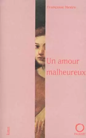 Couverture du produit · Un amour malheureux