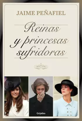Couverture du produit · Reinas y princesas sufridoras / Queens and princesses suffering
