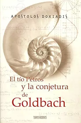 Couverture du produit · El tio petros y la conjetura de goldbach