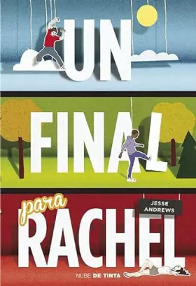 Couverture du produit · Un final para Rachel / Me and Earl and the Dying Girl