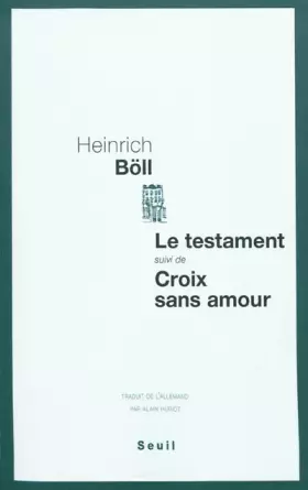 Couverture du produit · Le Testament. suivi de Croix sans amour