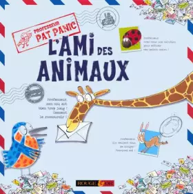 Couverture du produit · L'ami des animaux : Professeur Pat Panic (Ancien prix Editeur: 7.9 Euros )