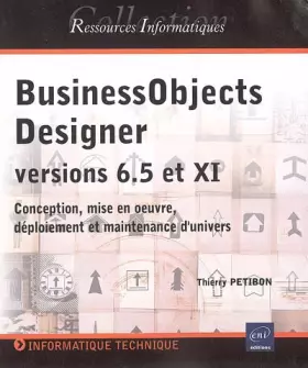 Couverture du produit · BusinessObjects Designer versions 6.5 et XI