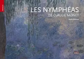 Couverture du produit · Les Nymphéas de Claude Monet