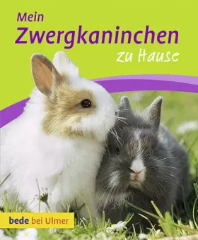 Couverture du produit · Mein Zwergkaninchen zu Hause