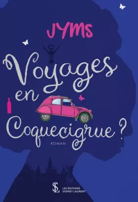 Couverture du produit · Voyages en coquecigrue ?