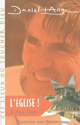Couverture du produit · L'Eglise ! ô ma Joie !