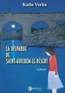 Couverture du produit · La disparue de Saint-Guilhem-le-Désert