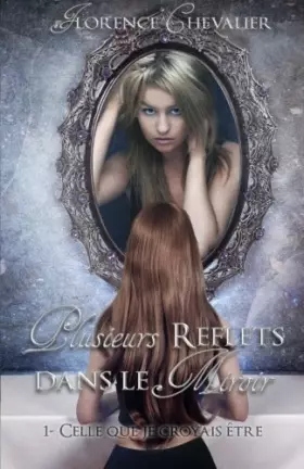 Couverture du produit · Celle que je croyais etre