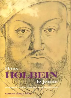 Couverture du produit · Hans Holbein le Jeune: Sanguines, craies, dessins à la pointe d'argent