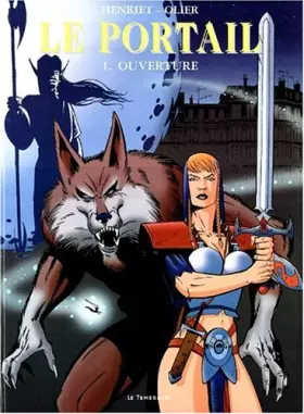 Couverture du produit · Le portail, tome 1 : Ouverture