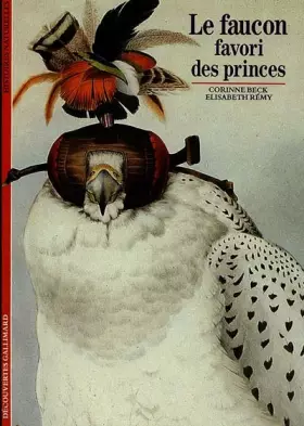 Couverture du produit · Le Faucon : Favori des princes