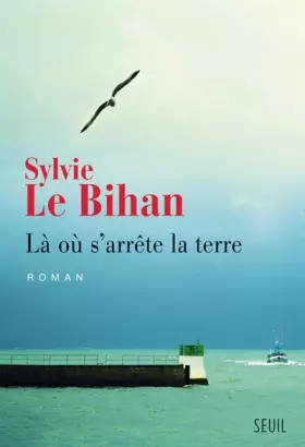 Couverture du produit · Là où s'arrête la terre