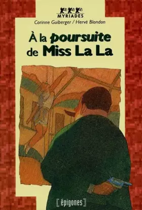Couverture du produit · A la poursuite de miss La La