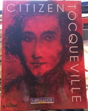 Couverture du produit · Citizen tocqueville hors série Normandie magazine
