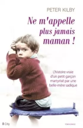 Couverture du produit · Ne m'appelle plus jamais maman !