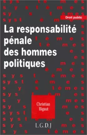 Couverture du produit · La responsabilité pénale des hommes politiques
