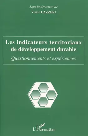 Couverture du produit · Les indicateurs territoriaux de développement durable: Questionnements et expériences