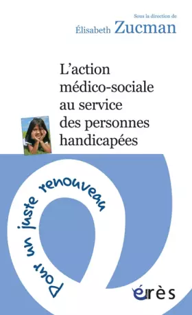 Couverture du produit · L'action médico-sociale au service des personnes handicapées