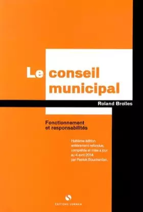 Couverture du produit · Le conseil municipal: Fonctionnement et responsabilités