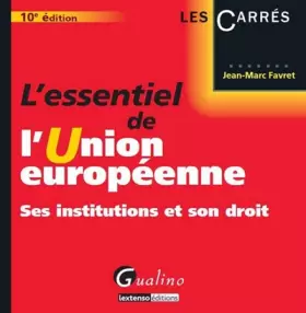 Couverture du produit · L'essentiel de l'Union européenne : Ses institutions et son droit