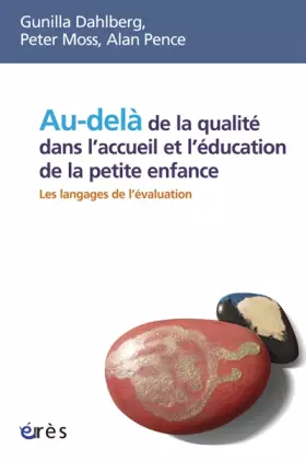 Couverture du produit · Au-delà de la qualité dans l'accueil et l'éducation de la petite enfance - Les langages de l'évaluation