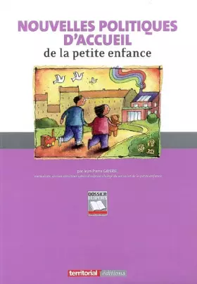 Couverture du produit · Nouvelles politiques d'accueil de la petite enfance