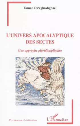 Couverture du produit · L'univers apocalyptique des sectes: Une approche pluridisciplinaire
