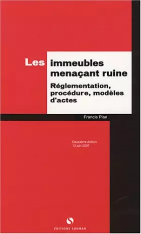Couverture du produit · Les immeubles menaçant ruine: Réglementation, procédure, modèles d'actes