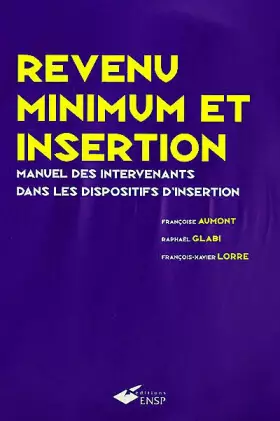 Couverture du produit · Le revenu minimum et l'insertion manuelle des intervenants dans les dispositifs d'insertion