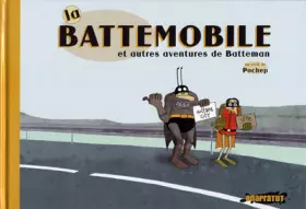 Couverture du produit · La Battemobile et autres aventures de Batteman