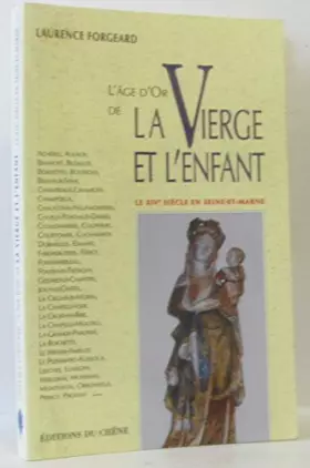 Couverture du produit · L'âge d'or de la vierge et l'enfant