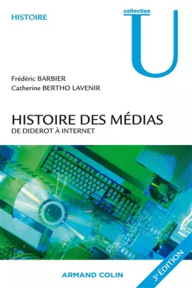 Couverture du produit · Histoire des médias 3e éd.: De Diderot à internet