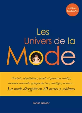 Couverture du produit · Les univers de la mode: La mode décryptée en 20 cartes et schémas